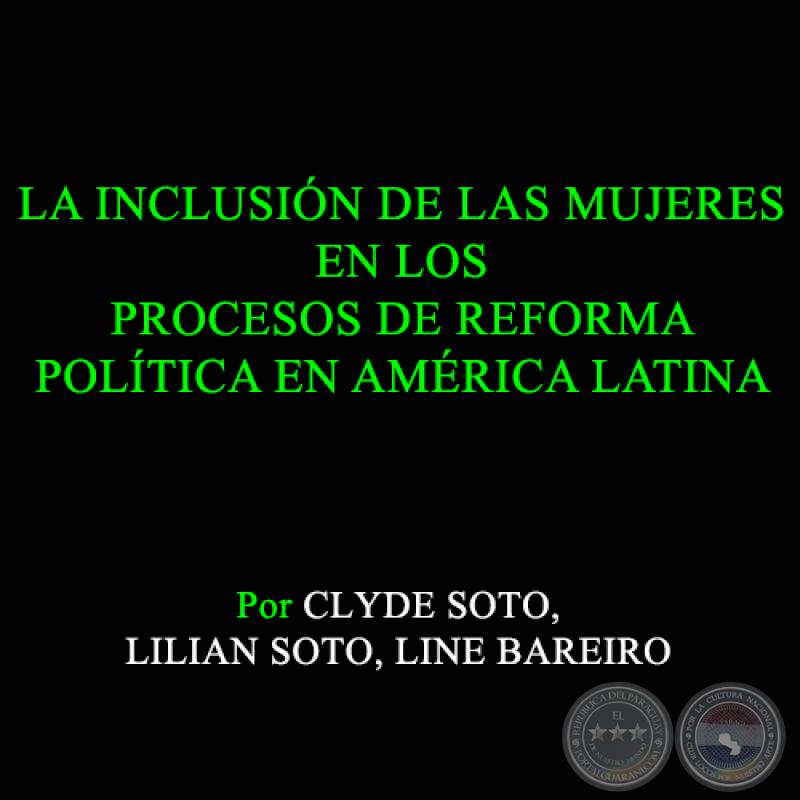 LA INCLUSIÓN DE LAS MUJERES EN LOS PROCESOS DE REFORMA POLÍTICA EN AMÉRICA LATINA - Año 2007